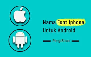 nama font iphone untuk android