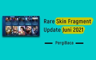 Rare Skin Fragment Update Juni 2021